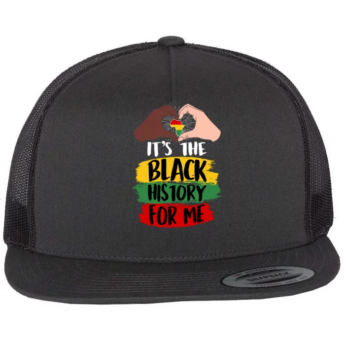 It's The Black History For Me Flat Bill Trucker Hat