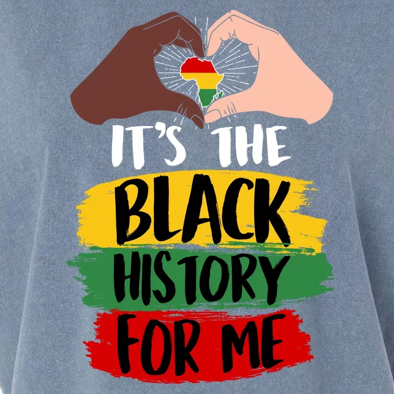 It's The Black History For Me Garment-Dyed Women's Muscle Tee