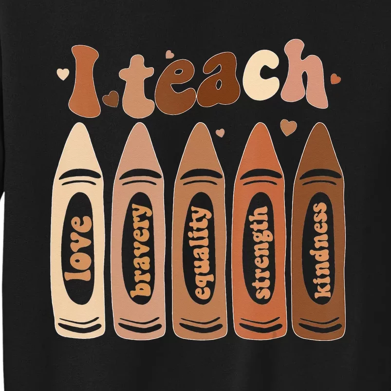 I Teach Black History Month Melanin Afro African Teacher Tall Sweatshirt