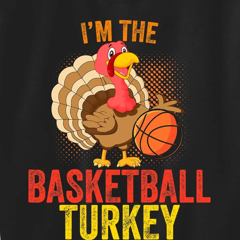 I'm The Basketball Turkey Funny Thanksgiving Thankful Retro Kids Sweatshirt