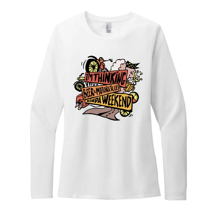 I'm Thinking Beer And Motorcycle Kinda Weekend Womens CVC Long Sleeve Shirt