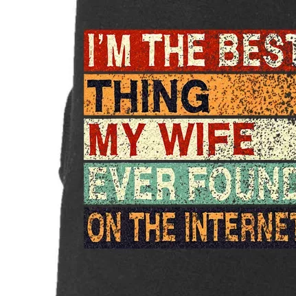 Im The Best Thing My Wife Ever Found On The Internet Couple Doggie 3-End Fleece Hoodie