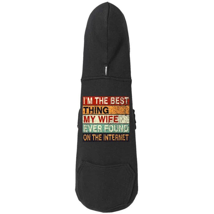 Im The Best Thing My Wife Ever Found On The Internet Couple Doggie 3-End Fleece Hoodie