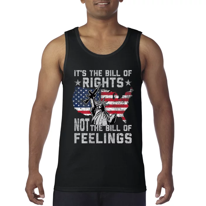 It's The Bill Of Rights Not The Bill Of Feelings USA Flag Tank Top