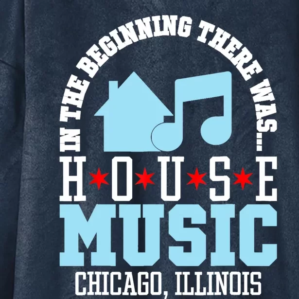 In The Beginning There Was House Chicago House Music DJ Hooded Wearable Blanket