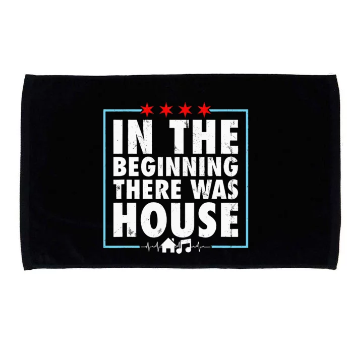 In The Beginning There Was House Music Chicago Edm Retro Microfiber Hand Towel