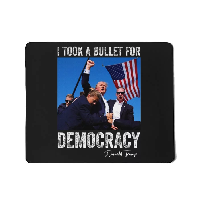 I Took Bullet For Democracy Trump Shooting Rally Trump 2024 Mousepad