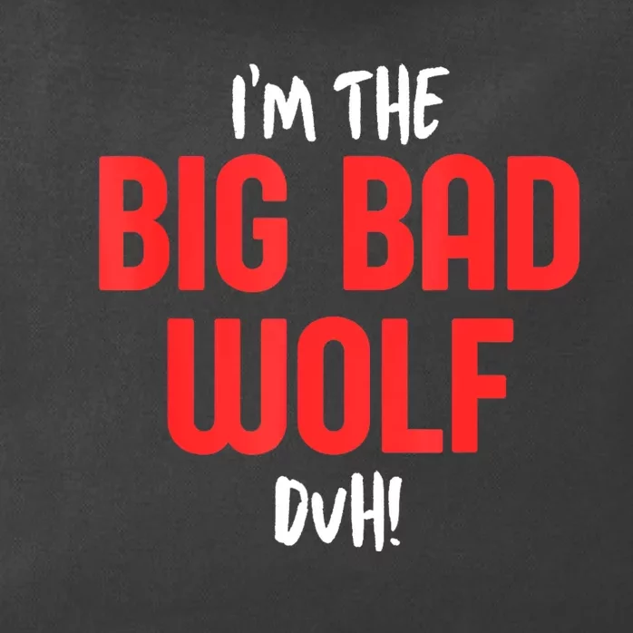 IM The Bad Wolf Duh Costume For Diy Halloween Party Zip Tote Bag