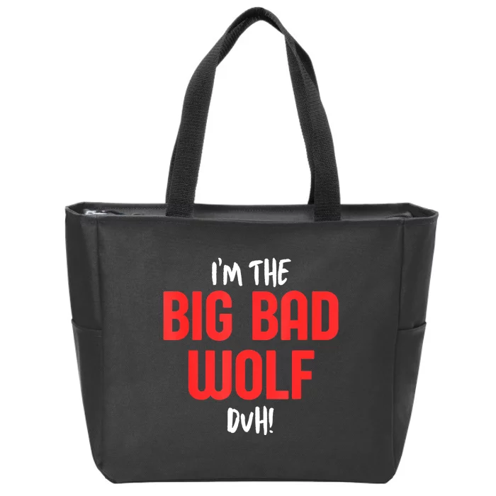 IM The Bad Wolf Duh Costume For Diy Halloween Party Zip Tote Bag