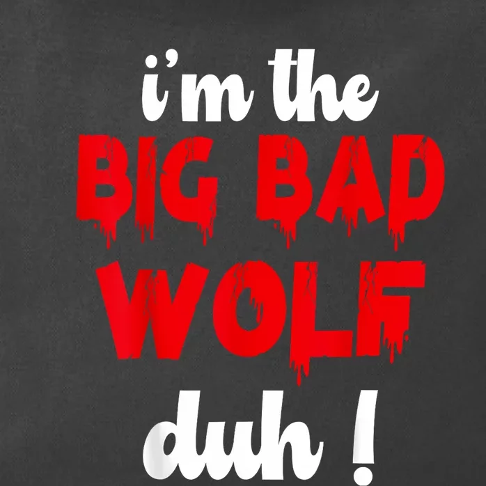 IM The Bad Wolf Duh Costume For Diy Halloween Party Zip Tote Bag