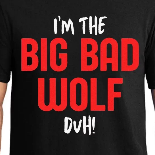 IM The Bad Wolf Duh For Diy Halloween Party Pajama Set