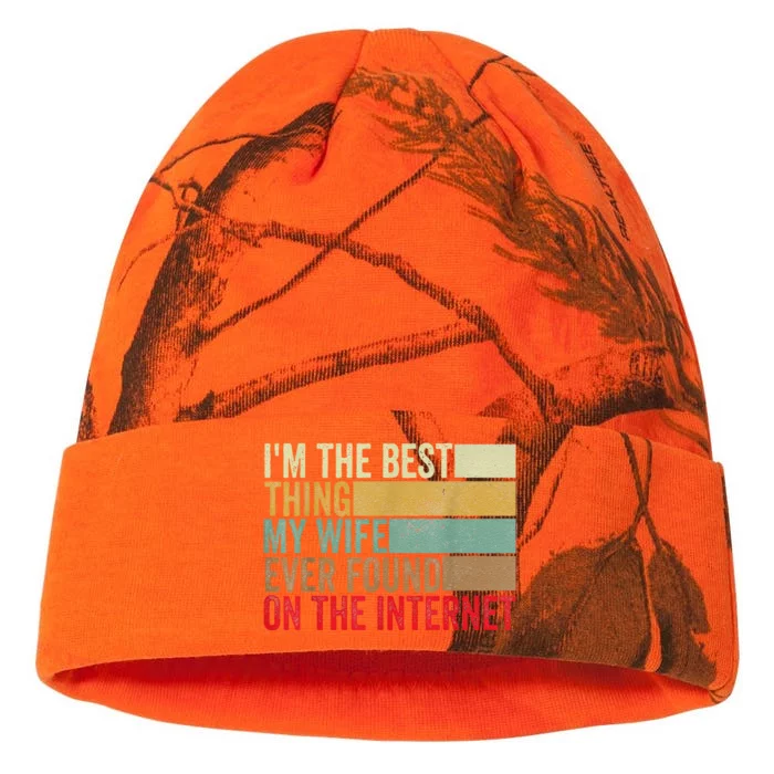 I'm The Best Thing My Wife Ever Found On The Internet Kati - 12in Camo Beanie