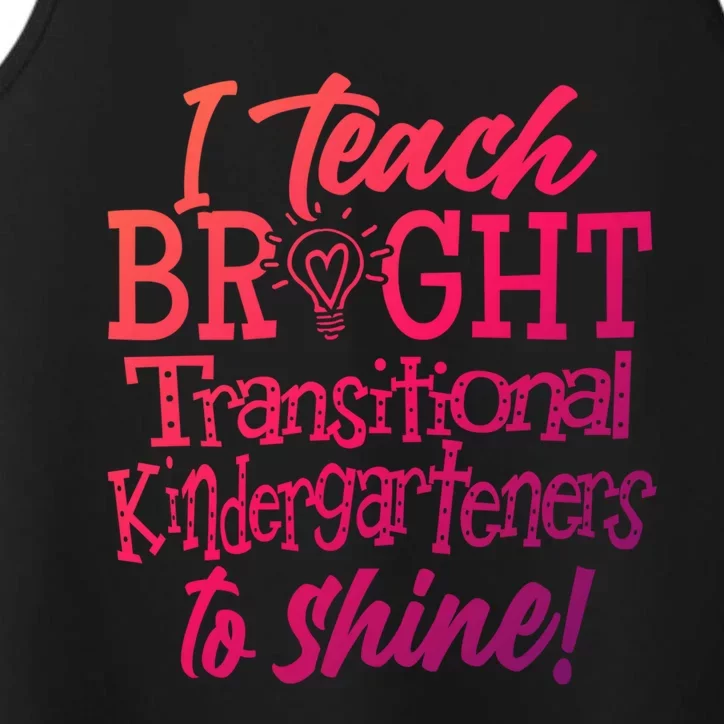 I Teach Bright Transitional Kindergarten Teacher Team Gift Performance Tank