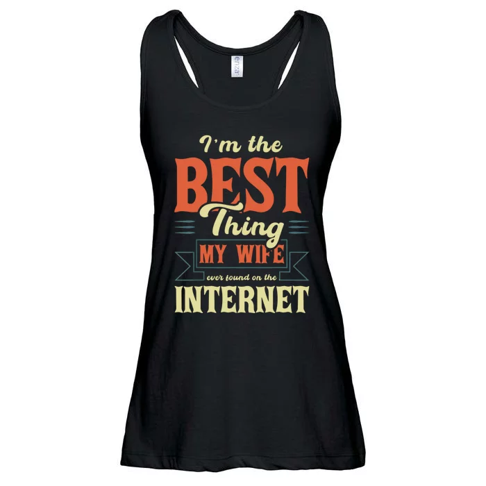 I'm The Best Thing My Wife Ever Found On The Internet Funny Ladies Essential Flowy Tank