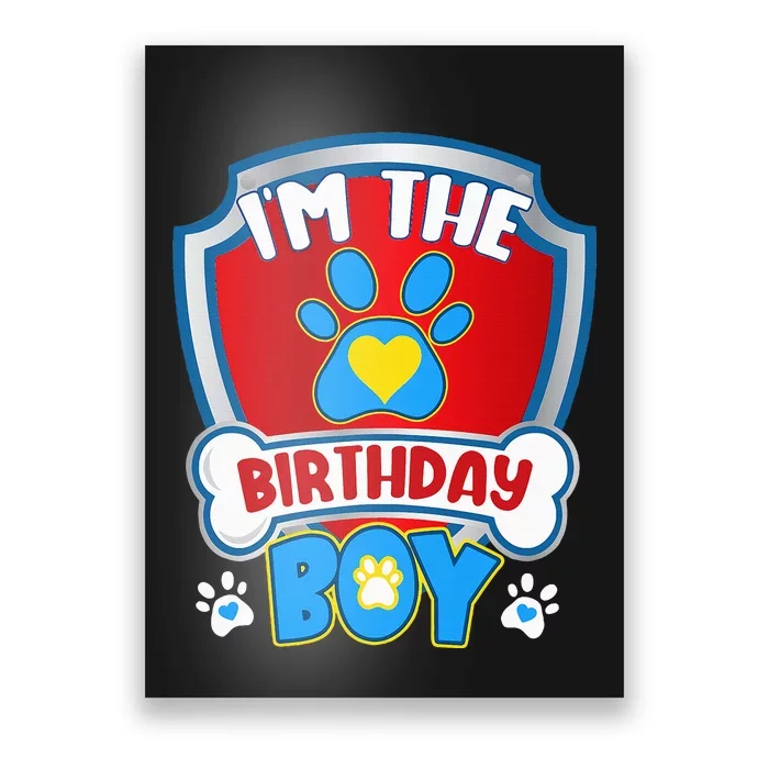 Im The Birthday Boy Dog Paw Family Matching Poster