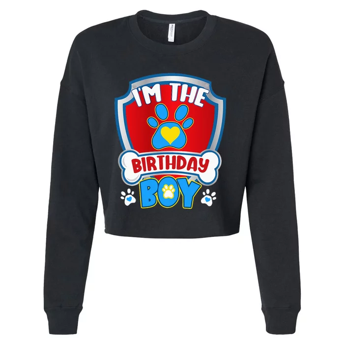 Im The Birthday Boy Dog Paw Family Matching Cropped Pullover Crew