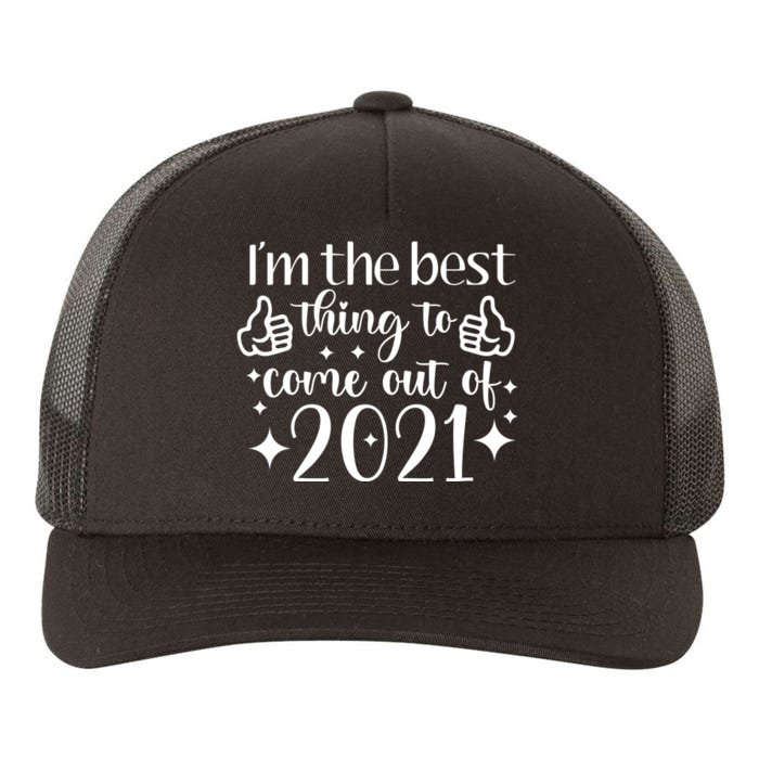 I'm The Best Thing Come +JPG+EPS+ Yupoong Adult 5-Panel Trucker Hat