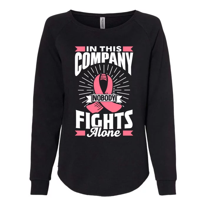 In This Company Nobody Fights Alone Pink Breast Cancer Gift Womens California Wash Sweatshirt