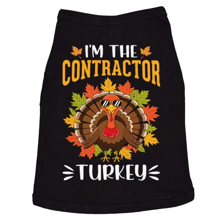 IM The Contractor Turkey Construction Worker Thanksgiving Doggie Tank