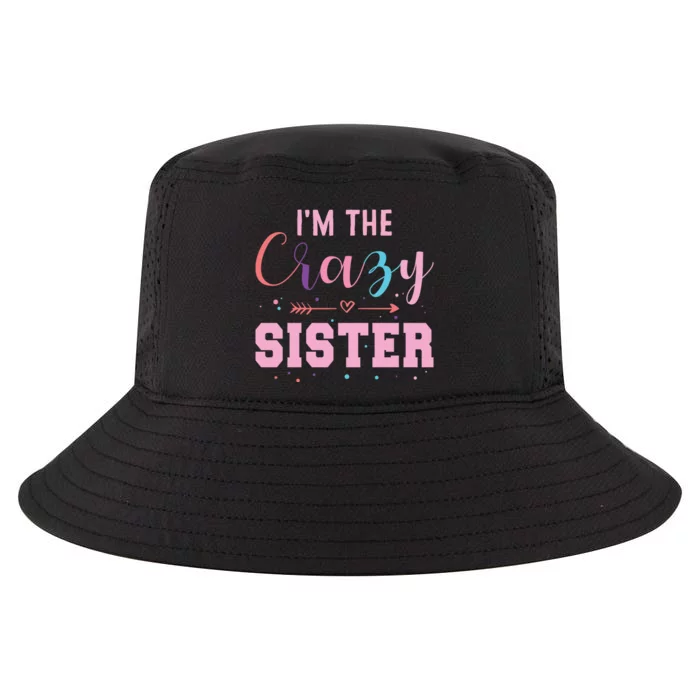 I'm The Crazy Sister Cool Comfort Performance Bucket Hat