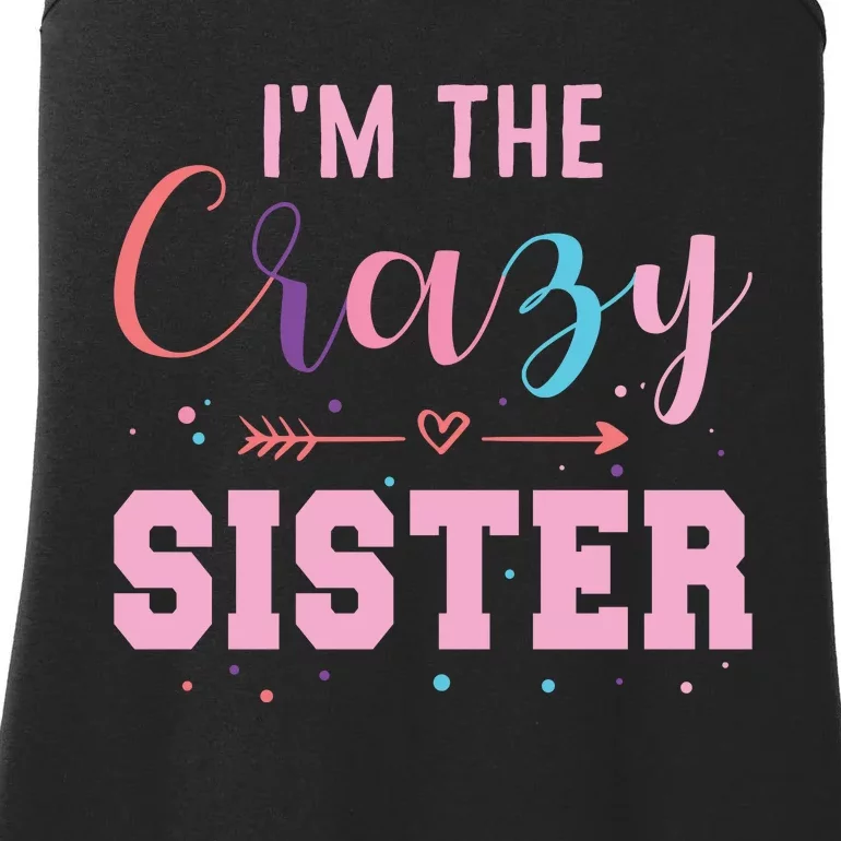 I'm The Crazy Sister Ladies Essential Tank