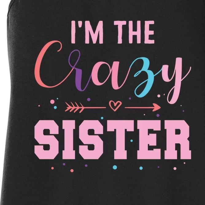 I'm The Crazy Sister Women's Racerback Tank