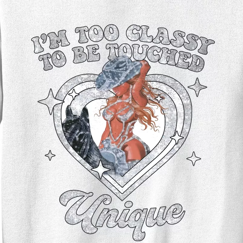 Im Too Classy To Be Touched Unique Retro Tour Sweatshirt