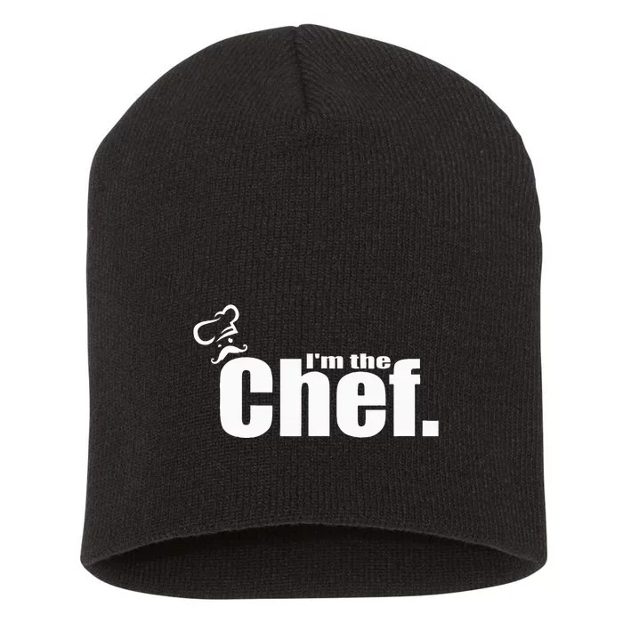 IM The Chef Funny Cook Chef Cooking Chef ChefS Hat Short Acrylic Beanie