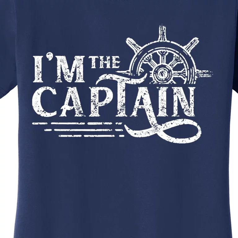 I'm The Captain Skipper Lover Ship Boat Owner Women's T-Shirt