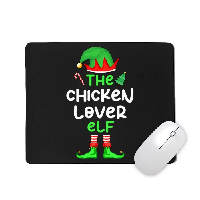 I'm The Chicken Lover Elf Xmas Matching Pajama Mousepad