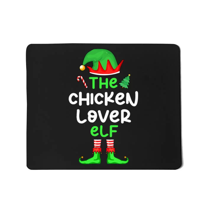 I'm The Chicken Lover Elf Xmas Matching Pajama Mousepad