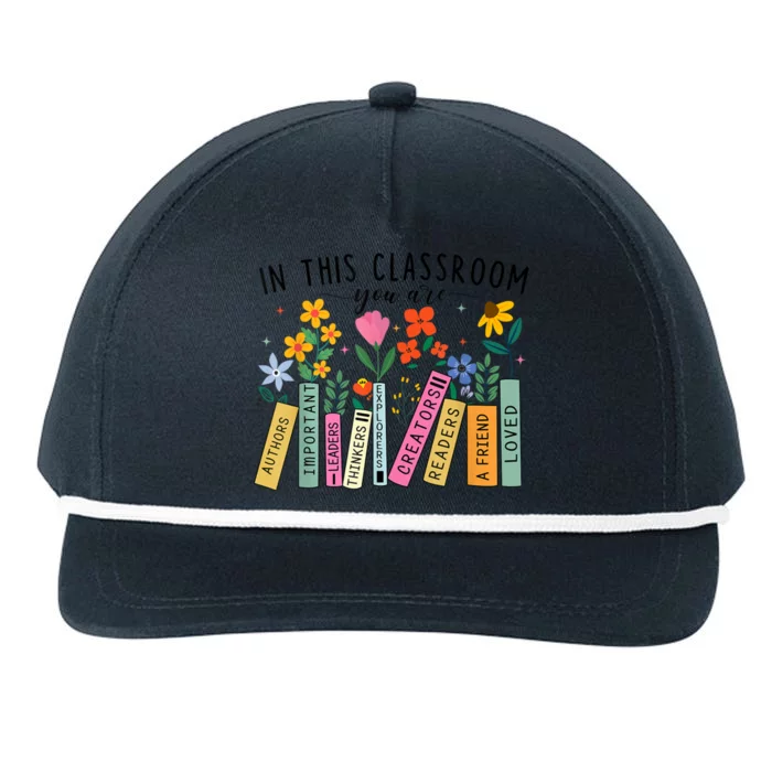 In This Classroom You Are Back To School 2024 Snapback Five-Panel Rope Hat