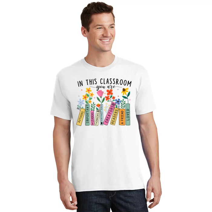 In This Classroom You Are Back To School 2024 T-Shirt