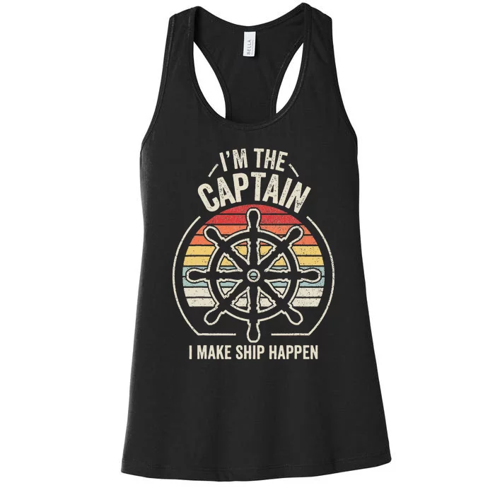 I'm The Captain I Make Ship Happen Retro Boating Women's Racerback Tank