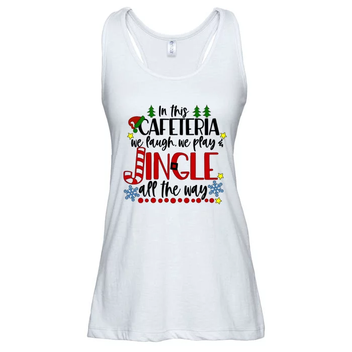 In This Cafetria We Laugh We Play School Lunch Lady Christmas Ladies Essential Flowy Tank