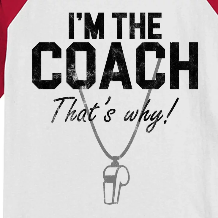 I'm The Coach That's Why Funny Whistle Kids Colorblock Raglan Jersey