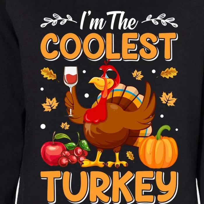 Im The Coolest Turkey In Town Illustration Graphic Designs Gift Womens California Wash Sweatshirt