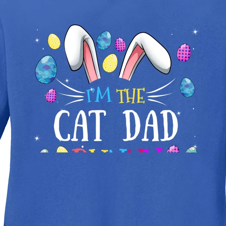 I'm The Cat Dad Bunny Matching Family Easter Party Cool Gift Ladies Long Sleeve Shirt