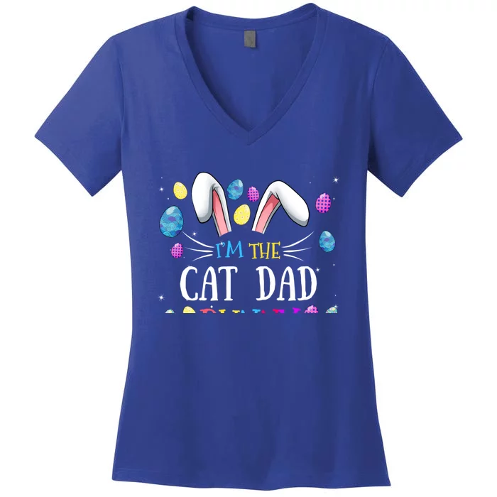 I'm The Cat Dad Bunny Matching Family Easter Party Cool Gift Women's V-Neck T-Shirt