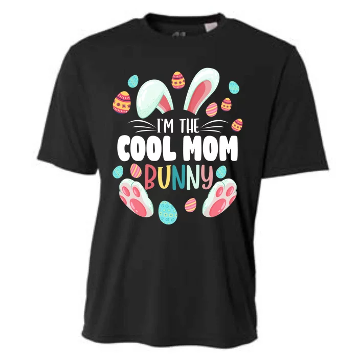 I'm The Cool Mom Bunny Matching Family Easter Party Funny Gift Cooling Performance Crew T-Shirt