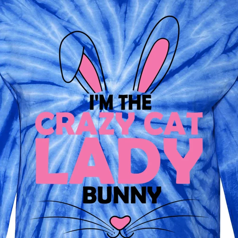 I'm The Crazy Cat Lady Bunny Graphic Cute Easter Day Costume Funny Gift Tie-Dye Long Sleeve Shirt