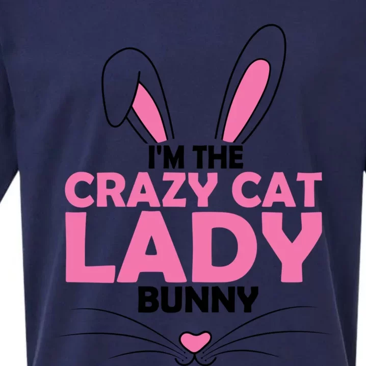 I'm The Crazy Cat Lady Bunny Graphic Cute Easter Day Costume Funny Gift Sueded Cloud Jersey T-Shirt