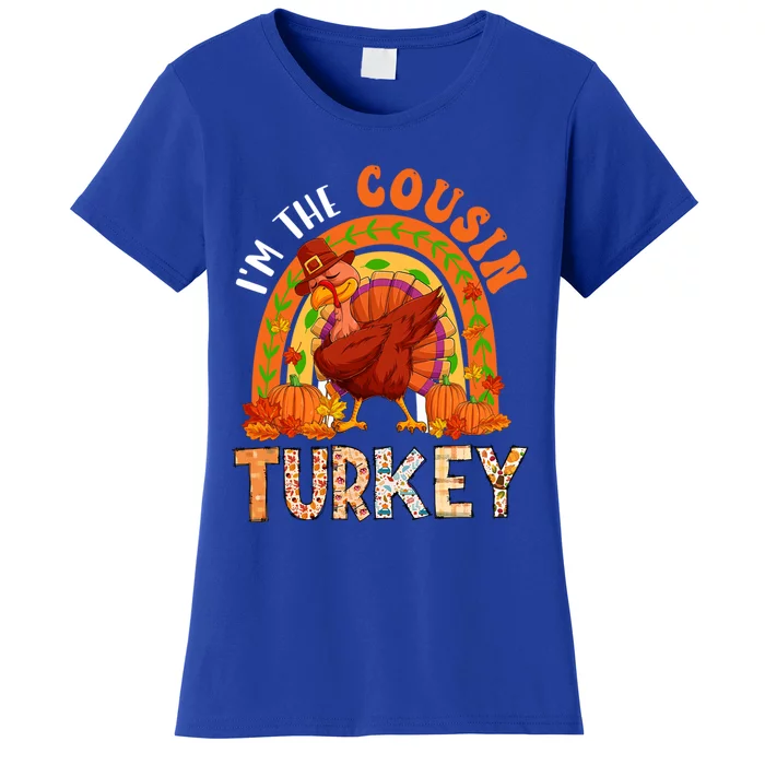 Im The Cousin Turkey Thanksgiving Family Dabbing Turkey Gift Women's T-Shirt