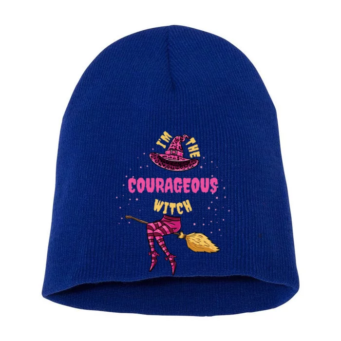 Im The Courageous Witch Halloween Matching Gift Short Acrylic Beanie