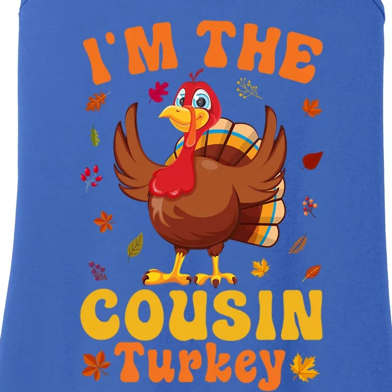 IM The Cousin Turkey Group Matching Thanksgiving Gift Ladies Essential Tank