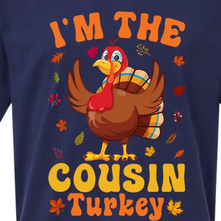 IM The Cousin Turkey Group Matching Thanksgiving Gift Sueded Cloud Jersey T-Shirt