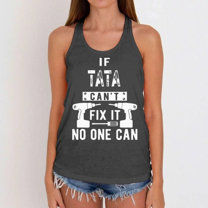 If Tata Cant Fix It No One Can Spain Spanish Grandpa Women's Knotted Racerback Tank