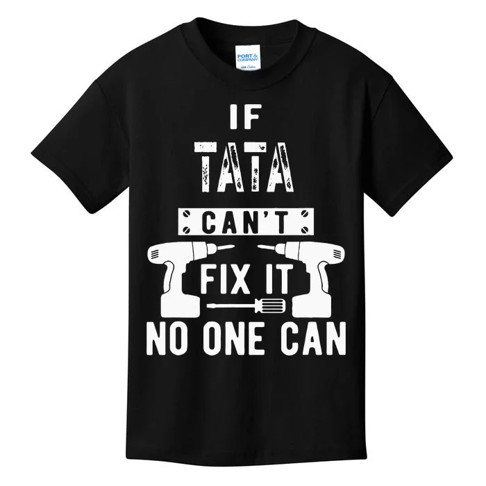 If Tata Cant Fix It No One Can Spain Spanish Grandpa Kids T-Shirt