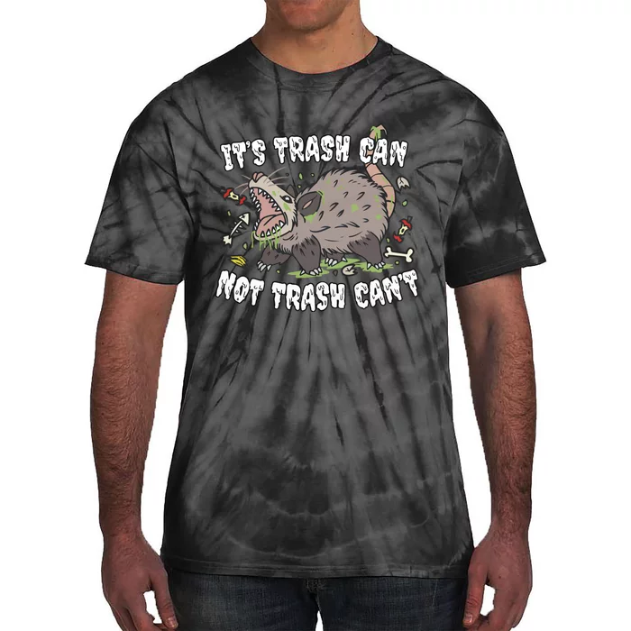 It’S Trash Can Not Trash Cant Tie-Dye T-Shirt