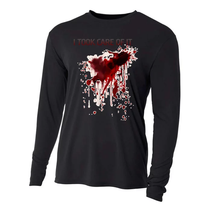 I Took Care Of It Bloody Blood Stained Horror Costume Cooling Performance Long Sleeve Crew